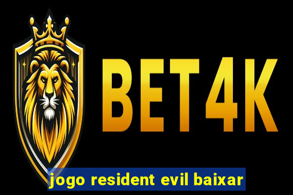 jogo resident evil baixar